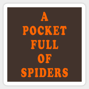 A pocket full of Spiders Sticker